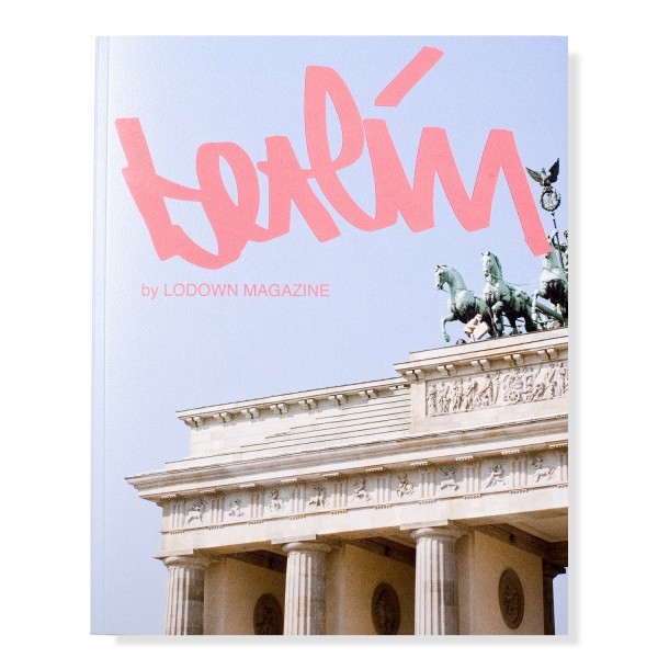 Lodown Magazine Berlin Issue