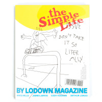 Lodown Magazine The Simple Life Lodown Magazine The Simple Life